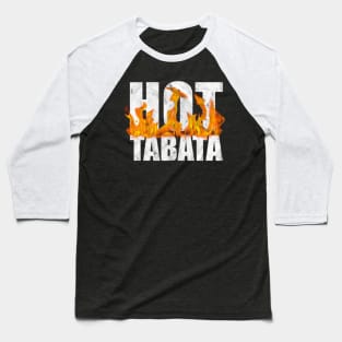 Hot Tabata Hiit Workout Shirt Gift Baseball T-Shirt